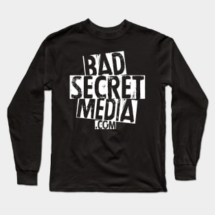 Bad Secret Media Long Sleeve T-Shirt